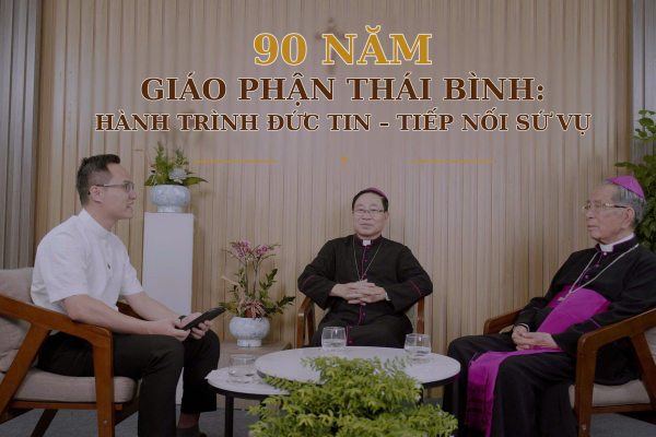 90 năm Giáo phận Thái Bình: Hành trình Đức tin – Tiếp nối sứ vụ (1936-2026)