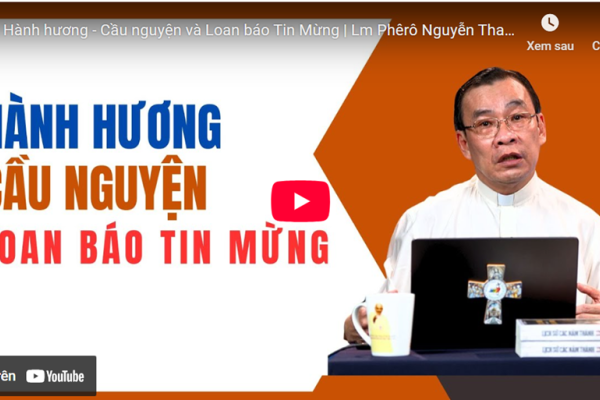 Hành hương - Cầu nguyện và Loan báo Tin Mừng | Lm Phêrô Nguyễn Thanh Tùng