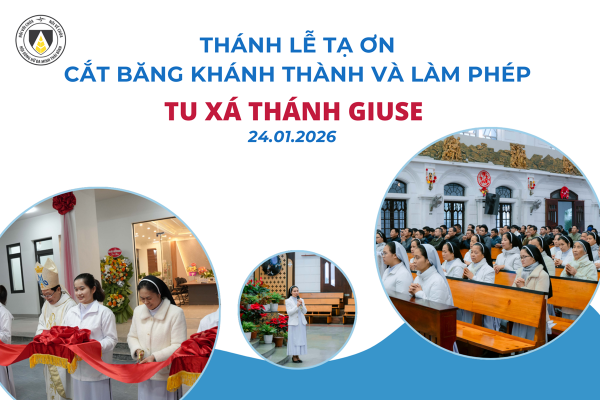 Thánh lễ Tạ ơn, cắt băng khánh thành, làm phép Ngôi Nhà mới Tu xá Thánh Giuse Thái Bình
