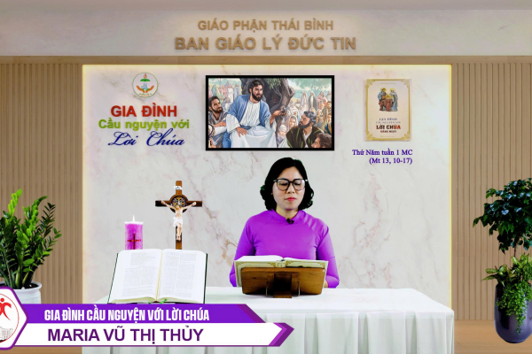 Thứ Năm tuần 1 MC l Gia đình cầu nguyện với Lời Chúa I Giáo phận Thái Bình