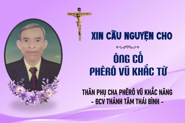 Cáo phó: Ông Cố Phêrô Vũ Khắc Từ