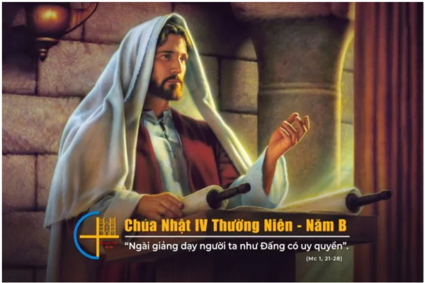 Suy niệm Tin Mừng: Chúa Nhật IV Mùa Thường Niên - Năm B