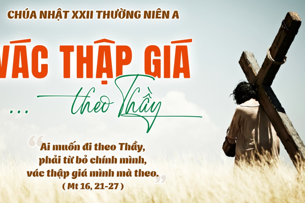 Chúa Nhật XXII Thường Niên A - Lm. Giuse M. Trần Xuân Chiêu