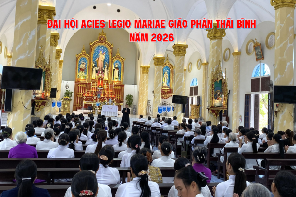 Legio Mariae Giáo phận Thái Bình: Mừng lễ Truyền Tin và Đại hội Acies Legio Mariae