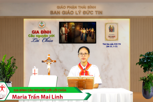 Thứ Sáu tuần XXI Thường Niên/ Gia đình cầu nguyện với Lời Chúa/ Giáo phận Thái Bình