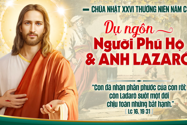 Chúa Nhật XXVI TN C - Lm Giu-se Trần Xuân Chiêu