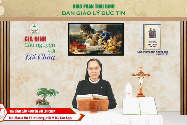 Các Thánh Anh Hài Tử Đạo l Gia đình cầu nguyện với Lời Chúa I Giáo phận Thái Bình