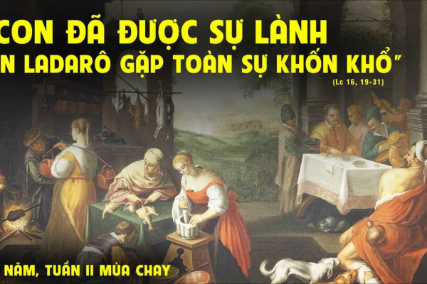 Thứ Năm tuần 2 mùa Chay (Lc 16,19-31)