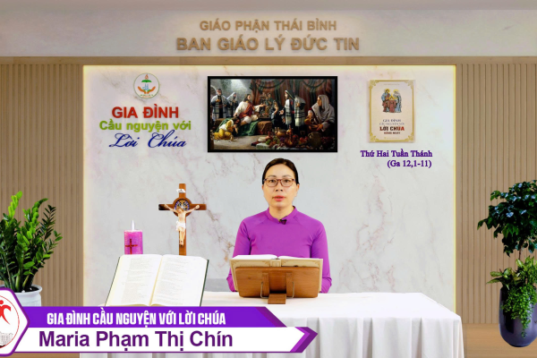 Thứ Hai Tuần Thánh l Gia đình cầu nguyện với Lời Chúa I Giáo phận Thái Bình