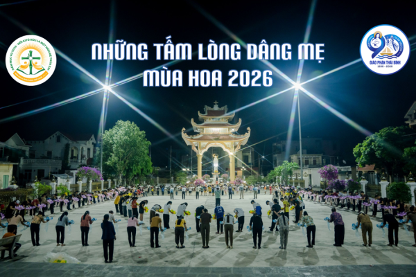 Những tấm lòng dâng Mẹ mùa Hoa 2026