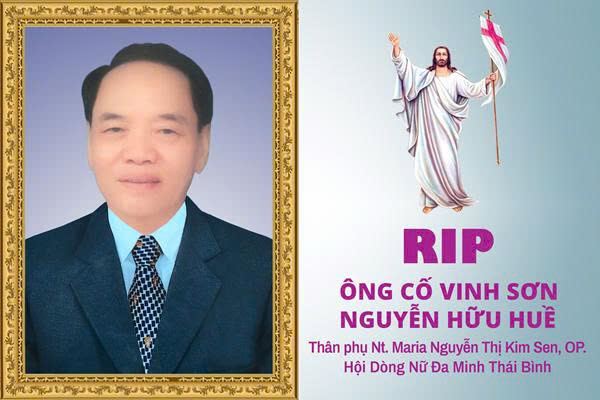Cáo phó: Ông cố Vinh Sơn Nguyễn Hữu Huề - Thân phụ nữ tu Maria Nguyễn Thị Kim Sen, OP.