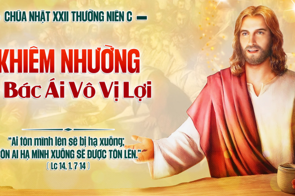 Chúa Nhật XXII TN C - Lm Giu-se Trần Xuân Chiêu