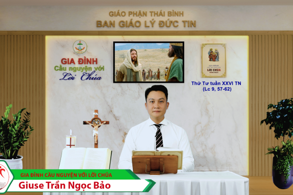 Thứ Tư tuần XXVI Thường Niên/ Gia đình cầu nguyện với Lời Chúa/ Giáo phận Thái Bình