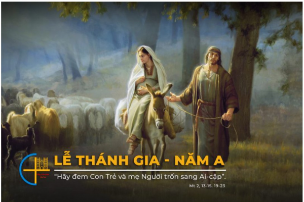 Suy niệm Tin Mừng: Chúa Nhật Lễ Thánh Gia Thất: Chúa Giê-su, Đức Maria và Thánh Giuse
