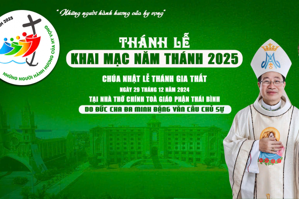 Trực tiếp Thánh Lễ Khai Mạc Năm Thánh 2025 - Giáo Phận Thái Bình tại Nhà Thờ Chính Tòa Thái Bình