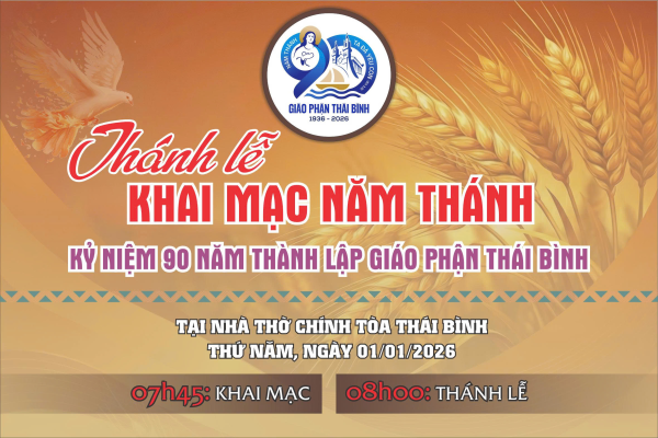 Thông báo: Lễ khai mạc Năm Thánh kỷ niệm 90 năm thành lập Giáo phận Thái Bình