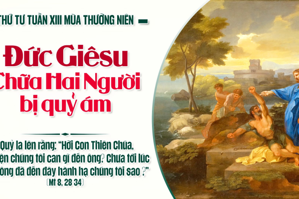 Thứ Tư tuần 13 Thường niên năm II - Ơn giải thoát (Mt 8,28-34)