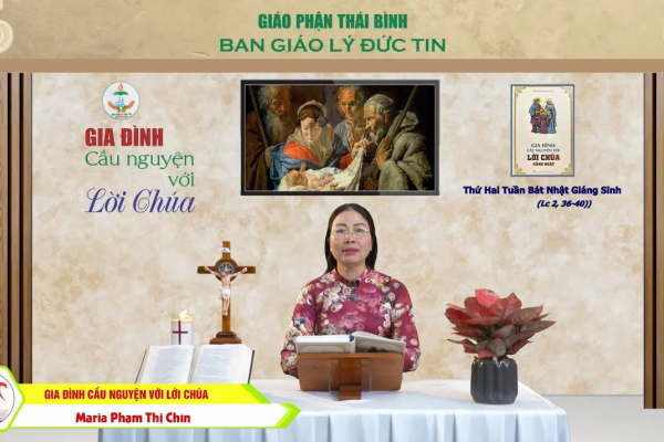 Thứ Hai Tuần Bát Nhật Giáng Sinh I Gia đình cầu nguyện với Lời Chúa I Giáo phận Thái Bình