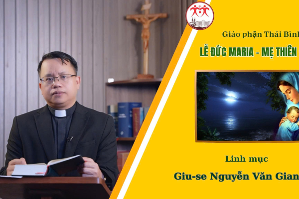 Bài Giảng Lễ Đức Maria - Mẹ Thiên Chúa l Linh Mục Giuse Nguyễn Văn Giang l Giáo Phận Thái Bình