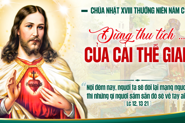 Chúa Nhật XVIII TN C - Lm Giu-se Trần Xuân Chiêu