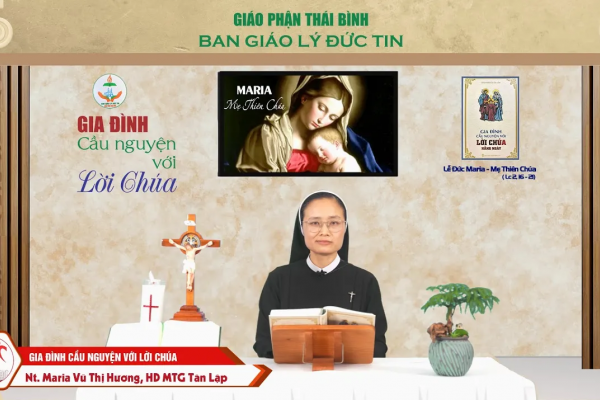 Lễ Đức Maria - Mẹ Thiên Chúa l Gia đình cầu nguyện với Lời Chúa I Giáo phận Thái Bình